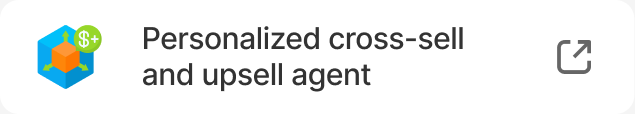 Personalized Cross-sell and Upsell Agent